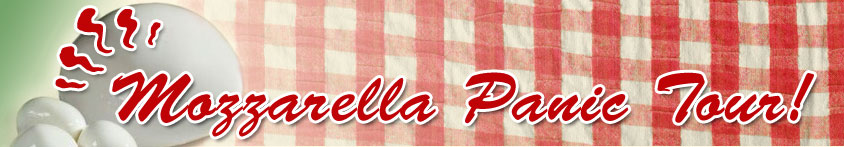 Mozzarella Panic Tour